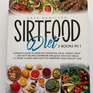SIRTFOOD DIET: 3 Books in 1 : Completely Guide to Burn Fat